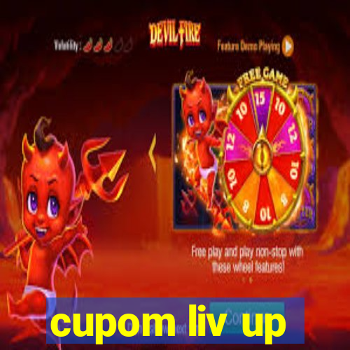 cupom liv up